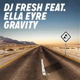 Download or print DJ Fresh Gravity (featuring Ella Eyre) Sheet Music Printable PDF -page score for Pop / arranged Piano, Vocal & Guitar SKU: 120598.