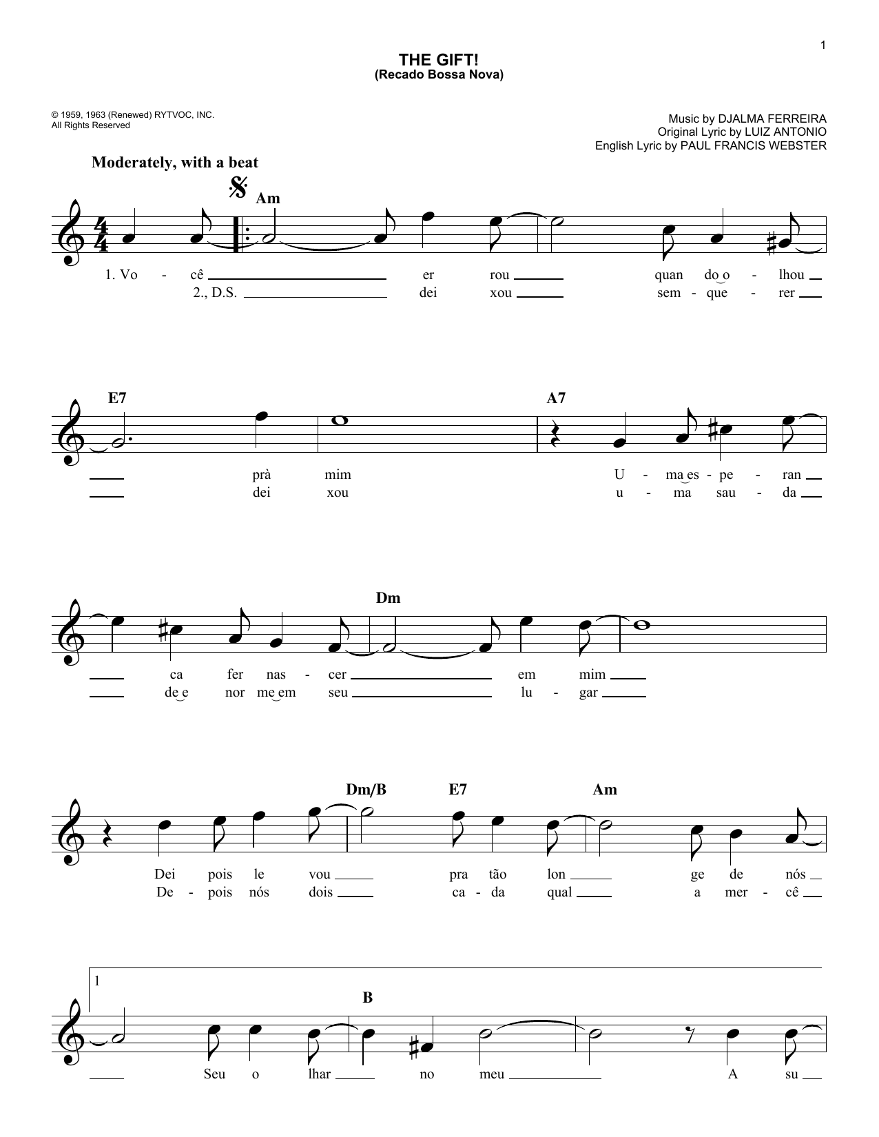 Download Djalma Ferreira The Gift! (Recado Bossa Nova) Sheet Music and learn how to play Melody Line, Lyrics & Chords PDF digital score in minutes