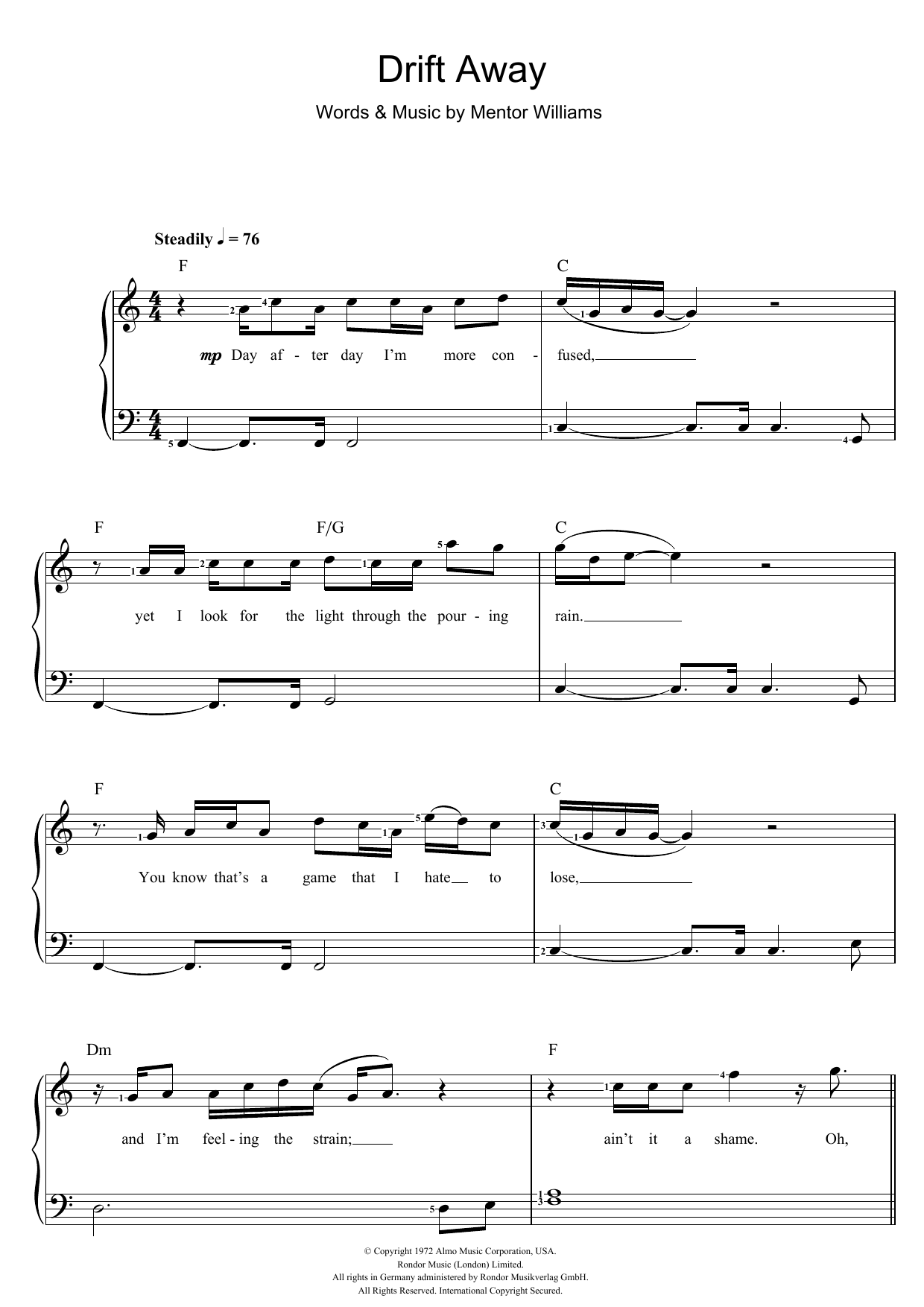 Download Dobie Gray Drift Away Sheet Music and learn how to play Piano & Vocal PDF digital score in minutes
