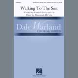 Download or print Dominick DiOrio Walking To The Sun Sheet Music Printable PDF -page score for Concert / arranged SATB Choir SKU: 409603.