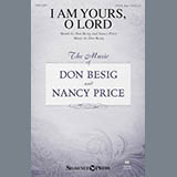 Download or print Don Besig I Am Yours, O Lord Sheet Music Printable PDF -page score for Sacred / arranged SATB SKU: 175460.