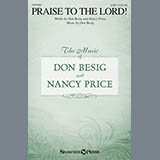 Download or print Don Besig Praise To The Lord! Sheet Music Printable PDF -page score for Hymn / arranged SATB SKU: 162409.