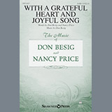 Download or print Don Besig With A Grateful Heart And Joyful Song Sheet Music Printable PDF -page score for Sacred / arranged SATB SKU: 195500.