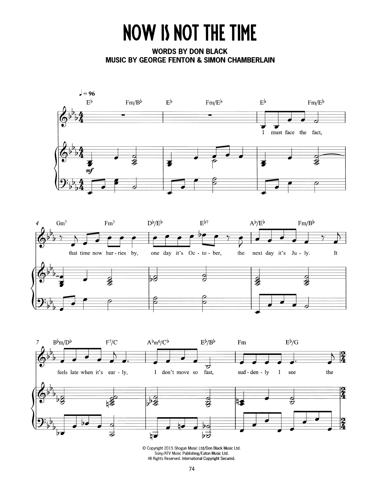 Download Don Black, George Fenton & Simon Chamberlain Now Is Not The Time (from Mrs Henderson Presents) Sheet Music and learn how to play Piano & Vocal PDF digital score in minutes