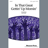 Download or print Traditional In That Great Getting' Up Morning (arr. Don Hart) Sheet Music Printable PDF -page score for Concert / arranged SATB SKU: 96887.