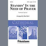 Download or print Don Hart Standin' In The Need Of Prayer Sheet Music Printable PDF -page score for Concert / arranged SATB Choir SKU: 284413.