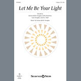 Download or print Donna Butler Douglas Let Me Be Your Light Sheet Music Printable PDF -page score for Sacred / arranged Unison Voice SKU: 162448.