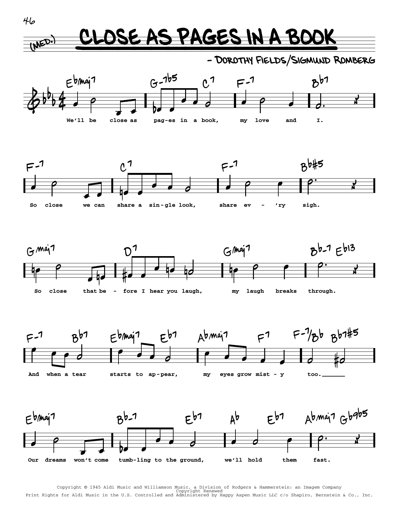 Download Dorothy Fields Close As Pages In A Book (High Voice) (from Up In Central Park) Sheet Music and learn how to play Real Book – Melody, Lyrics & Chords PDF digital score in minutes