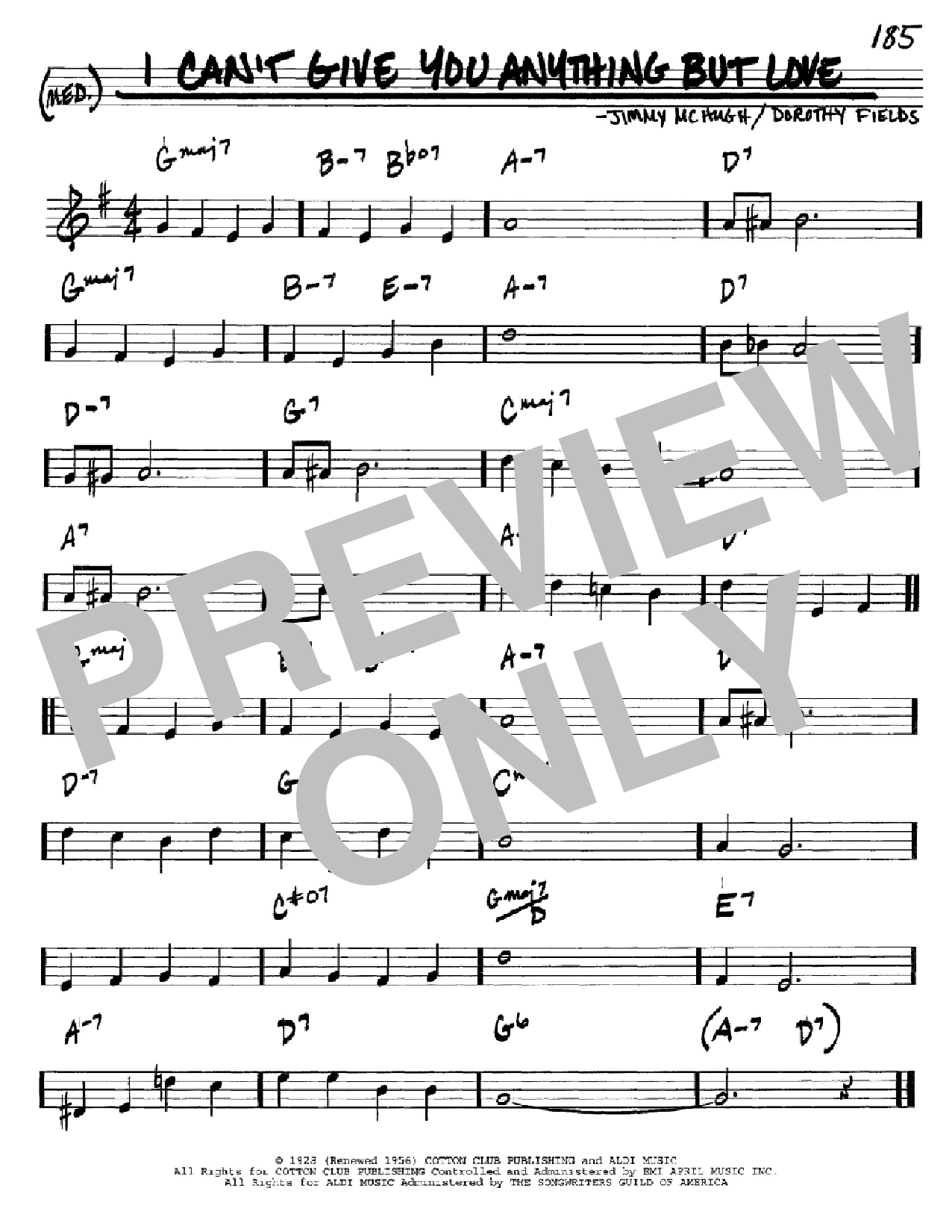 Download Dorothy Fields I Can't Give You Anything But Love Sheet Music and learn how to play Real Book - Melody & Chords - Bb Instruments PDF digital score in minutes