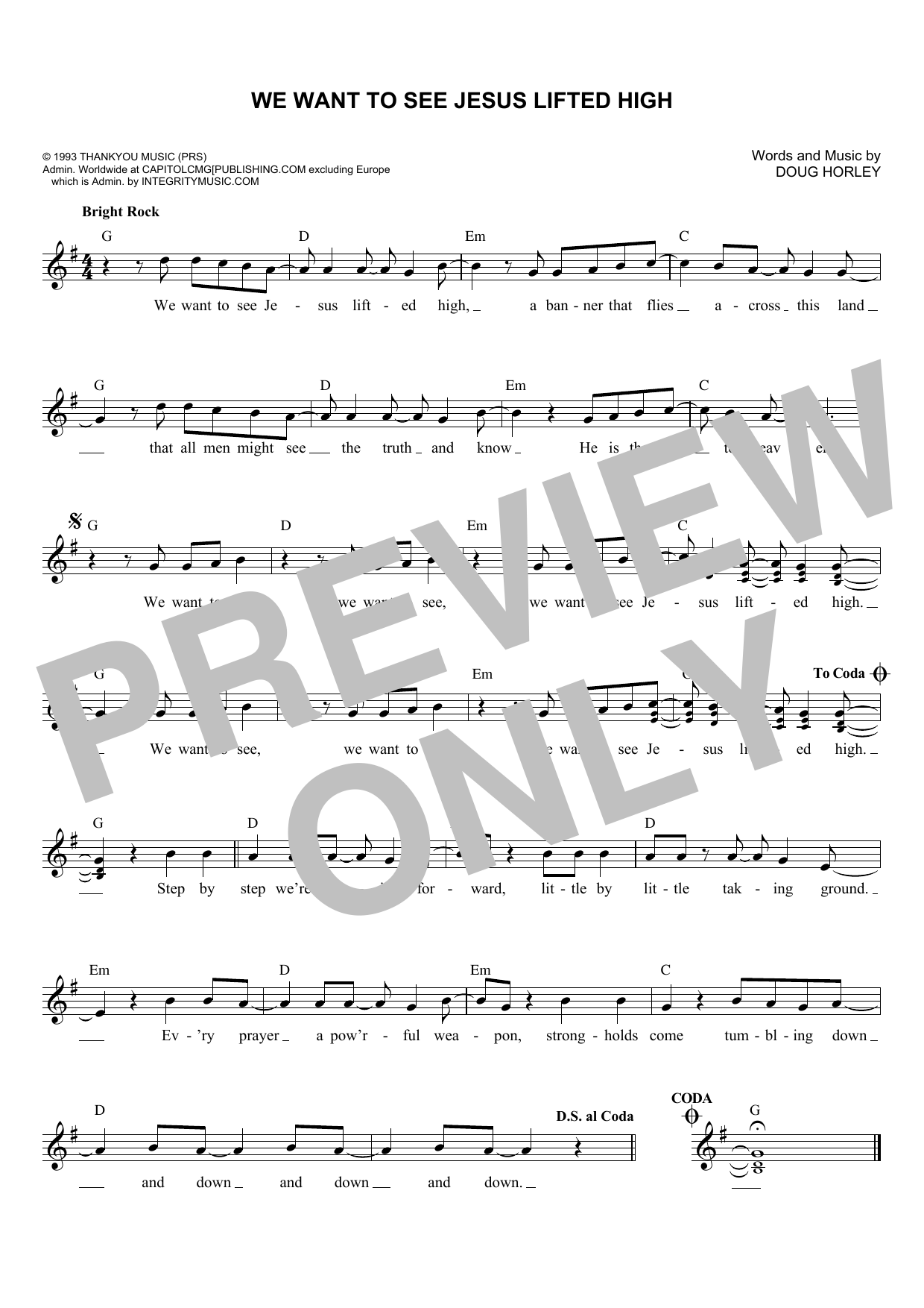 Download Doug Horley We Want To See Jesus Lifted High Sheet Music and learn how to play Melody Line, Lyrics & Chords PDF digital score in minutes