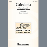 Download or print Douglas Menzies MacLean Caledonia (arr. Daniel Brinsmead) Sheet Music Printable PDF -page score for Country / arranged 2-Part Choir SKU: 522392.