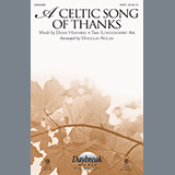 Download or print Douglas Nolan A Celtic Song Of Thanks Sheet Music Printable PDF -page score for Sacred / arranged SATB SKU: 251887.