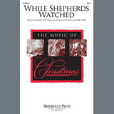 Download or print Douglas Nolan and Mark Shipp While Shepherds Watched Sheet Music Printable PDF -page score for Sacred / arranged SATB Choir SKU: 1505511.