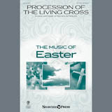 Download or print Douglas Nolan Procession Of The Living Cross Sheet Music Printable PDF -page score for Sacred / arranged SATB Choir SKU: 407309.