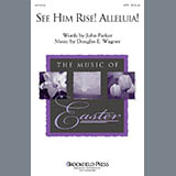 Download or print Douglas E. Wagner See Him Rise! Alleluia! - Bb Trumpet 2 Sheet Music Printable PDF -page score for Romantic / arranged Choir Instrumental Pak SKU: 265862.