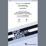Download or print Dua Lipa Levitating (arr. Mark Brymer) Sheet Music Printable PDF -page score for Pop / arranged SATB Choir SKU: 1149355.