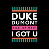 Download or print Duke Dumont I Got U (feat. Jax Jones) Sheet Music Printable PDF -page score for Pop / arranged Piano, Vocal & Guitar (Right-Hand Melody) SKU: 118131.