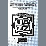 Download or print Duke Ellington Don't Get Around Much Anymore (arr. Mark Brymer) Sheet Music Printable PDF -page score for Concert / arranged SAB SKU: 70992.