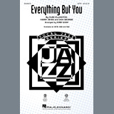 Download or print Duke Ellington Everything But You (arr. Kirby Shaw) Sheet Music Printable PDF -page score for Jazz / arranged SATB Choir SKU: 457902.