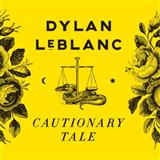 Download or print Dylan LeBlanc Cautionary Tale Sheet Music Printable PDF -page score for Pop / arranged Piano, Vocal & Guitar (Right-Hand Melody) SKU: 180387.