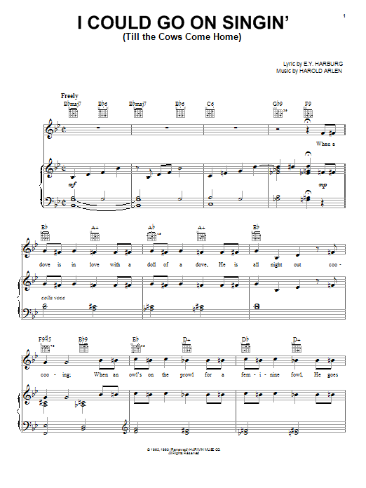 Download E.Y. Harburg I Could Go On Singin' (Till The Cows Come Home) Sheet Music and learn how to play Piano, Vocal & Guitar (Right-Hand Melody) PDF digital score in minutes