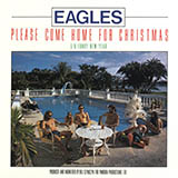 Download or print Eagles Please Come Home For Christmas Sheet Music Printable PDF -page score for Rock / arranged Melody Line, Lyrics & Chords SKU: 109905.