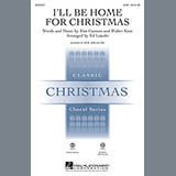 Download or print Ed Lojeski I'll Be Home For Christmas Sheet Music Printable PDF -page score for Christmas / arranged SATB Choir SKU: 280811.