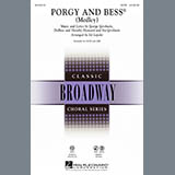Download or print Ed Lojeski Porgy And Bess (Medley) Sheet Music Printable PDF -page score for Broadway / arranged SAB SKU: 177452.