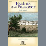 Download or print Ed Lojeski Psalms Of The Passover Sheet Music Printable PDF -page score for Concert / arranged SATB SKU: 71840.