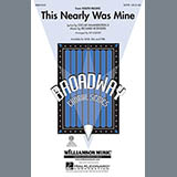 Download or print Ed Lojeski This Nearly Was Mine (from South Pacific) Sheet Music Printable PDF -page score for Broadway / arranged SATB SKU: 69984.