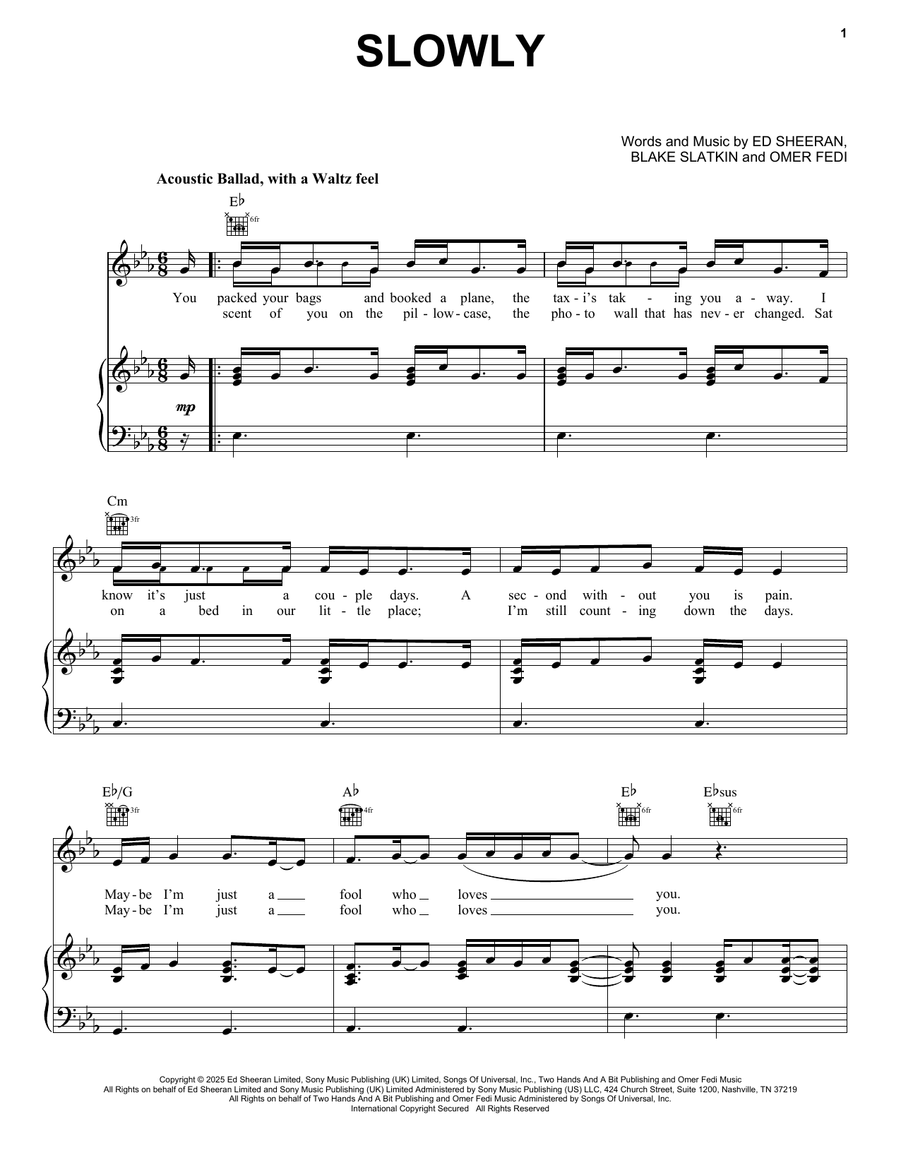Download Ed Sheeran Slowly Sheet Music and learn how to play Piano, Vocal & Guitar Chords (Right-Hand Melody) PDF digital score in minutes