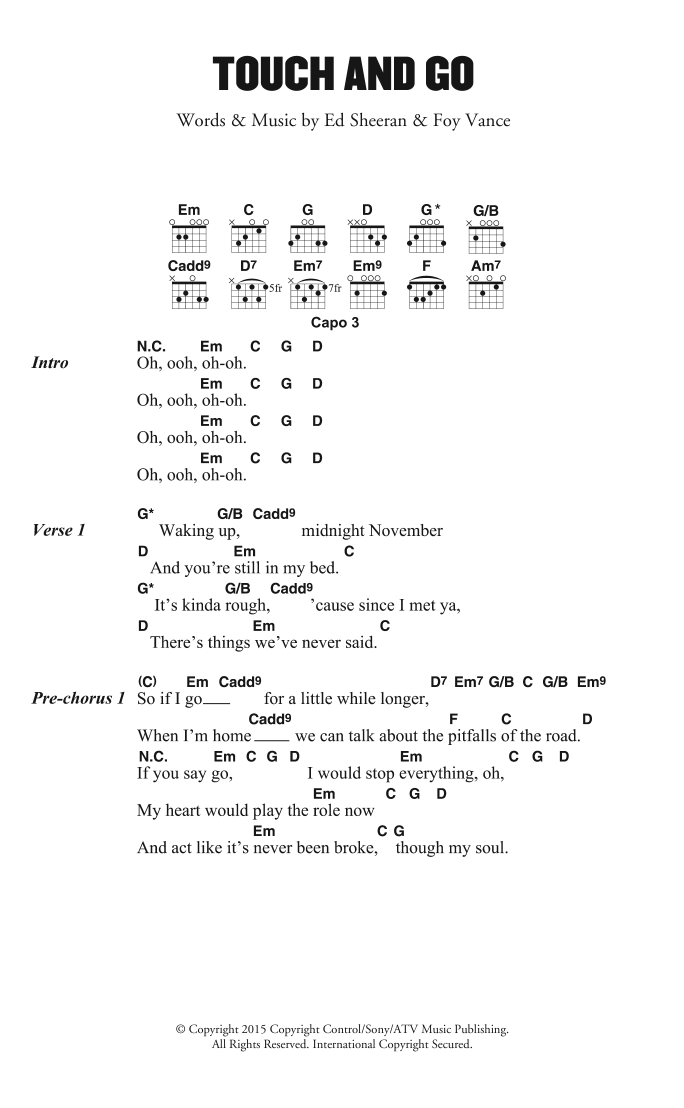 Download Ed Sheeran Touch And Go Sheet Music and learn how to play Lyrics & Chords PDF digital score in minutes