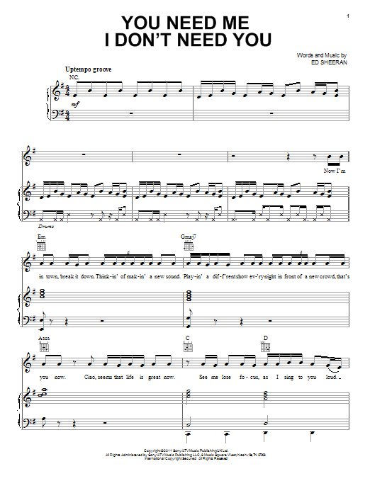 Download Ed Sheeran You Need Me, I Don't Need You Sheet Music and learn how to play Really Easy Piano PDF digital score in minutes