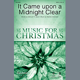 Download or print Edmund H. Sears and Heather Sorenson It Came Upon A Midnight Clear Sheet Music Printable PDF -page score for Christmas / arranged SATB Choir SKU: 445551.