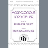 Download or print Edmund Spenser Most Glorious Lord of Life Sheet Music Printable PDF -page score for Religious / arranged Choral SKU: 199501.
