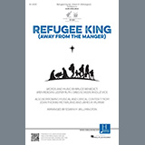 Download or print Edwin M. Willmington Refugee King (Away from the Manger) Sheet Music Printable PDF -page score for Christmas / arranged SATB Choir SKU: 1216641.