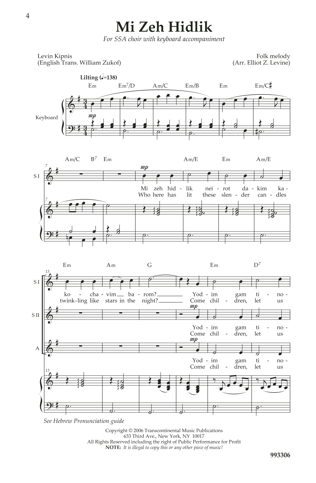 Download Elliot Z. Levine Three Yiddish Chanukah Songs For Treble Choir Sheet Music and learn how to play SSA Choir PDF digital score in minutes