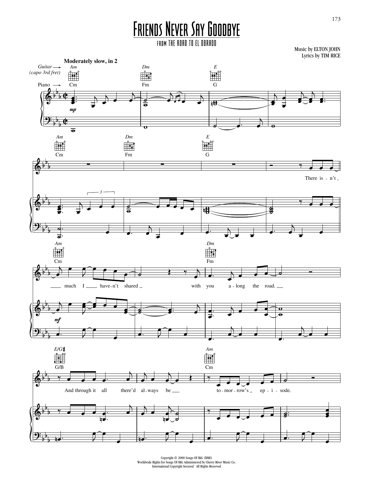 Download Elton John Friends Never Say Goodbye (from The Road To El Dorado) Sheet Music and learn how to play Piano, Vocal & Guitar Chords (Right-Hand Melody) PDF digital score in minutes