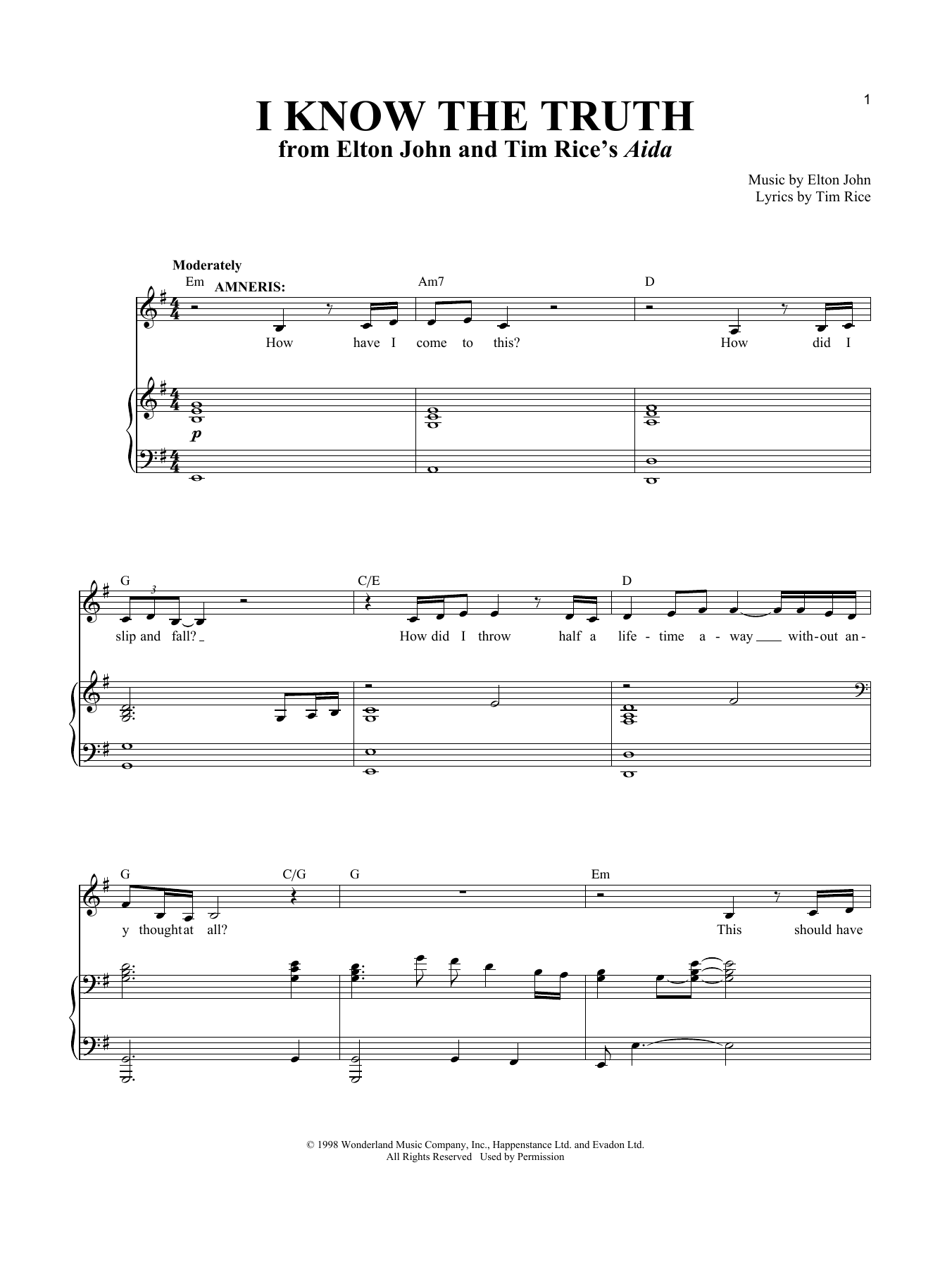 Download Elton John I Know The Truth (from Aida) Sheet Music and learn how to play Piano & Vocal PDF digital score in minutes