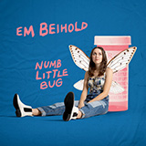 Download or print Em Beihold Numb Little Bug Sheet Music Printable PDF -page score for Pop / arranged Piano, Vocal & Guitar Chords (Right-Hand Melody) SKU: 1131033.