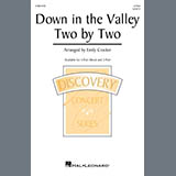 Download or print Emily Crocker Down In The Valley Two By Two Sheet Music Printable PDF -page score for Folk / arranged 2-Part Choir SKU: 1832548.
