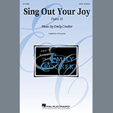Download or print Emily Crocker Sing Out Your Joy Sheet Music Printable PDF -page score for Concert / arranged SSA Choir SKU: 453291.