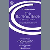 Download or print Emily Ellsworth The Bartered Bride Sheet Music Printable PDF -page score for Concert / arranged SATB SKU: 177432.