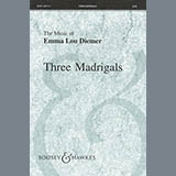 Download or print Emma Lou Diemer Three Madrigals Sheet Music Printable PDF -page score for Classical / arranged SATB SKU: 76574.