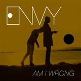 Download or print Envy Am I Wrong Sheet Music Printable PDF -page score for Rock / arranged Piano, Vocal & Guitar (Right-Hand Melody) SKU: 116870.