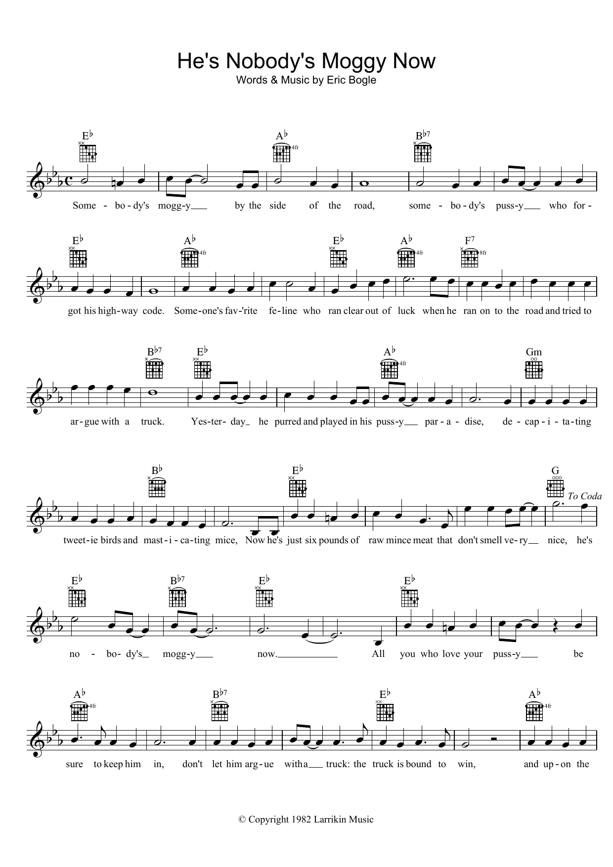 Download Eric Bogle He's Nobody's Moggy Now Sheet Music and learn how to play Melody Line, Lyrics & Chords PDF digital score in minutes