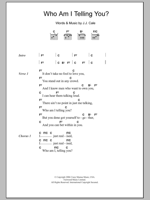 Download Eric Clapton Who Am I Telling You? Sheet Music and learn how to play Lyrics & Chords PDF digital score in minutes