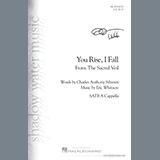 Download or print Eric Whitacre You Rise, I Fall (from The Sacred Veil) Sheet Music Printable PDF -page score for Sacred / arranged SATB Choir SKU: 441485.