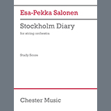 Download or print Esa-Pekka Salonen Stockholm Diary (Study Score) Sheet Music Printable PDF -page score for Classical / arranged String Ensemble SKU: 1627580.