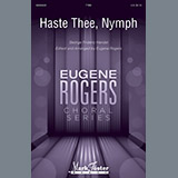 Download or print Eugene Rogers Haste Thee, Nymph Sheet Music Printable PDF -page score for Classical / arranged TTBB SKU: 250331.